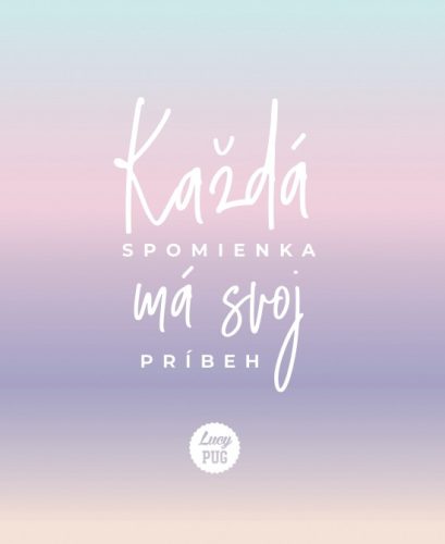Každá spomienka má svoj príbeh