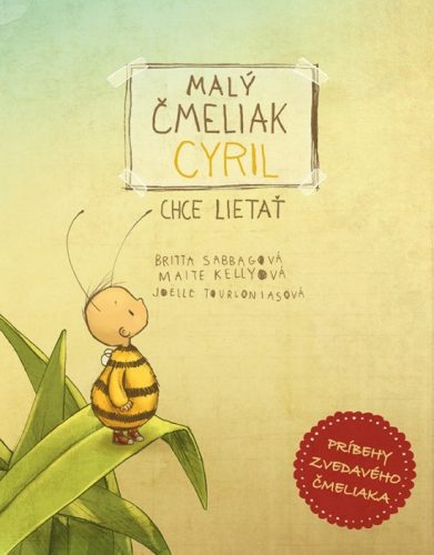 Malý čmeliak Cyril chce lietať