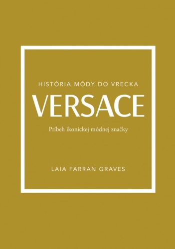 Versace: Príbeh ikonickej módnej značky