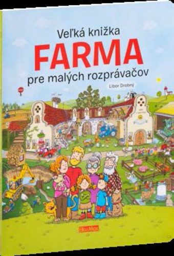 Veľká knižka - Farma pre malých rozprávačov