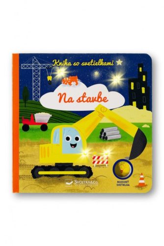 Na stavbe - Kniha so svetielkami