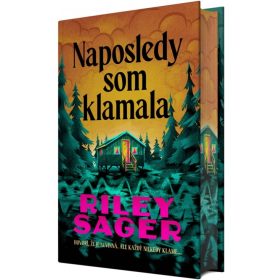 Naposledy som klamala